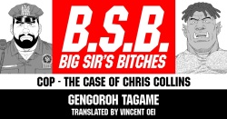 B.S.B. Big Sir's Bitches : Cop - The Case of Chris Collins