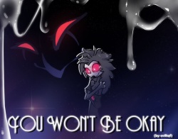 You Won't Be Okay