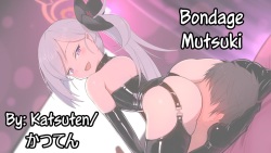 Bondage Mutsuki | Bondeji Mutsuki