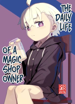 Madougu-ya-san no nan demonai Nichijou | La Vida Diaria de la Dueña de una Tienda Mágica