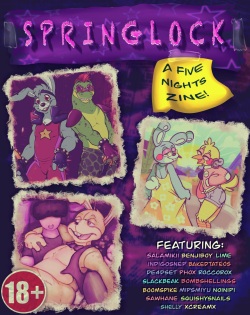 Springlock: A Five Nights Zine!