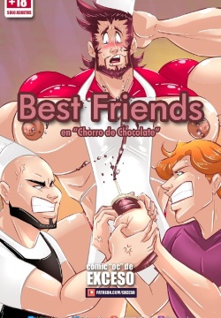 Best Friends - Chorro de Chocolate