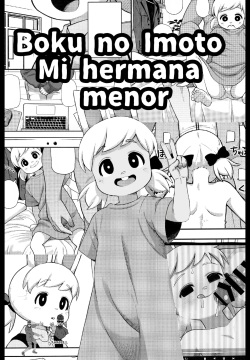 Boku no Imoto | Mi Hermana Menor