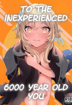 Renai Shoshinsha Rokusen-nen | To the inexperienced 6000 year old you