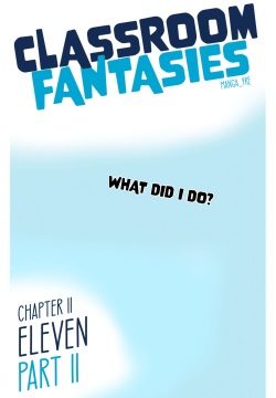 Classroom Fantasies - Chap 2: Eleven part 2