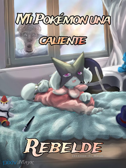 Mi Pokemon una Rebelde Caliente