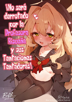 Niyaniya Kyouju no Ama Zeme Gotoki ni Makenai ga!? | ¡No seré derrotado por la Profesora Risueña y sus Tentaciones Tentadoras!