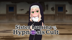 Sister Lumina and the Hypnosis Cult